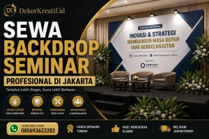 Sewa Backdrop Seminar Profesional di Jakarta
